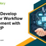 How to Develop Stronger Workflow Management with Rise ERP